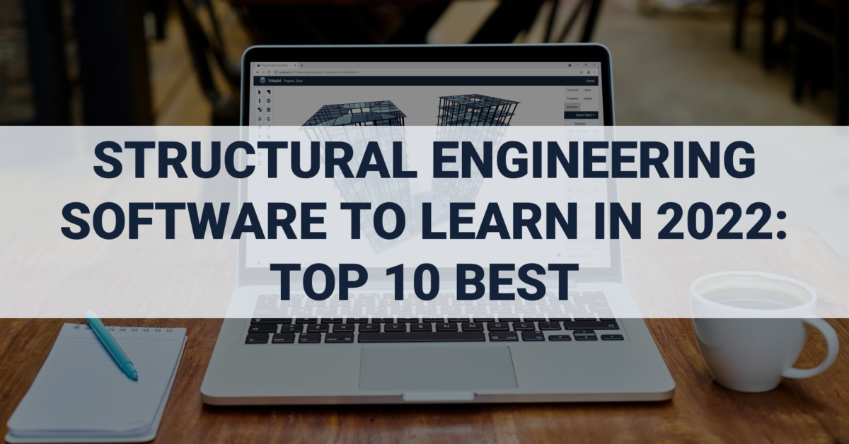 structural-engineering-software-to-learn-in-2024-top-10-best-tribby3d