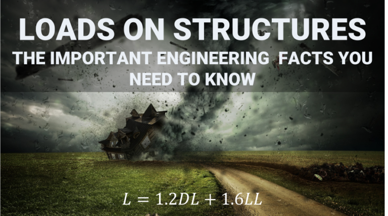 loads-on-structures-the-important-engineering-facts-you-need-to-know