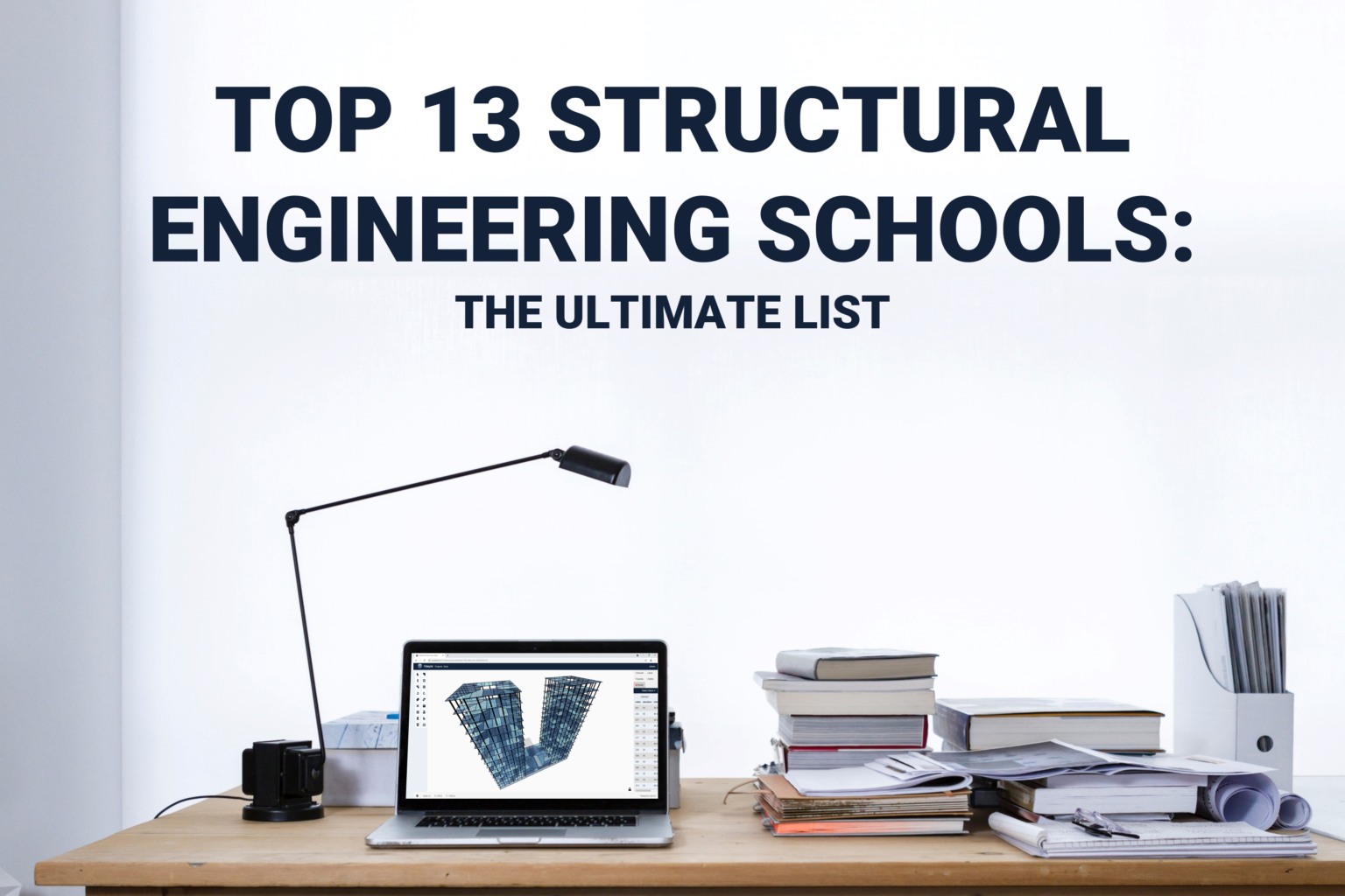 Structural Engineering Schools Top 13 In The World 2024 Tribby3d   Top 13 Engineering Schools 02 Banner 1536x1024 