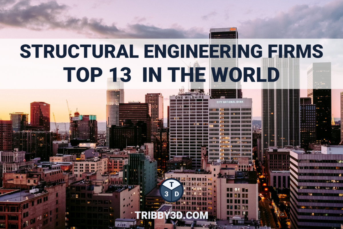 Top 13 Structural Engineering Firms in the World